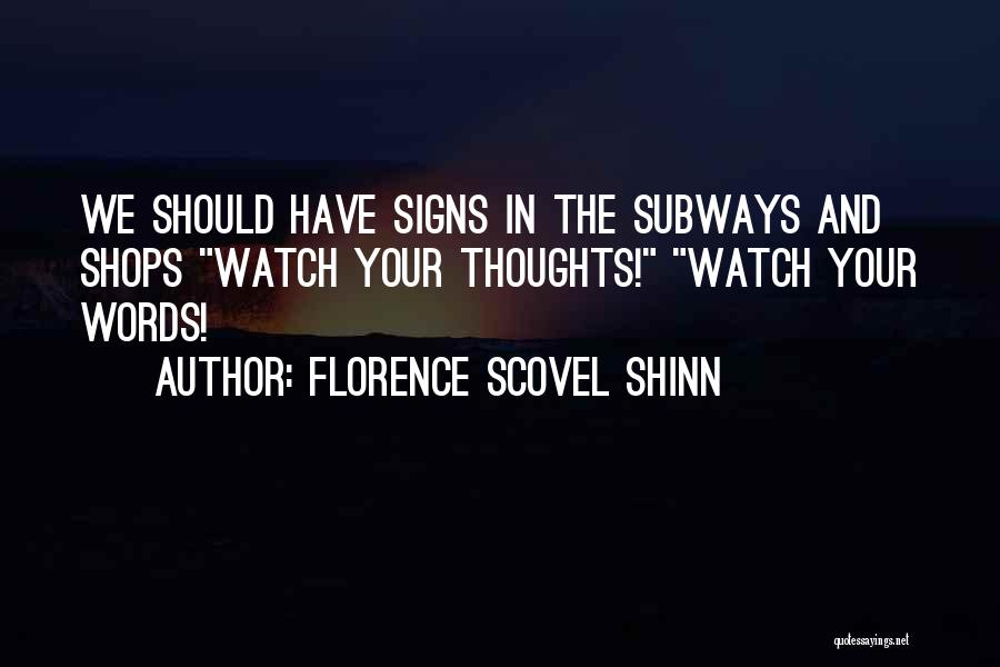 Subways Quotes By Florence Scovel Shinn