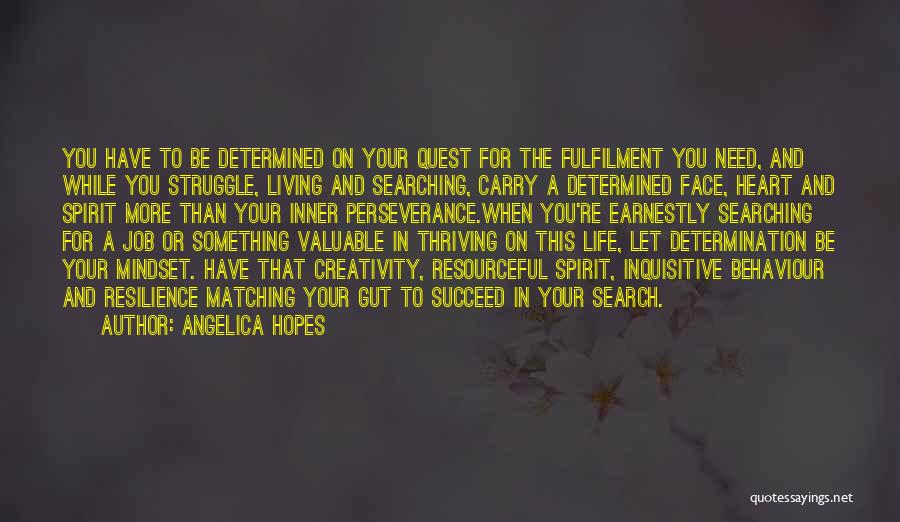 Succeed In Life Quotes By Angelica Hopes