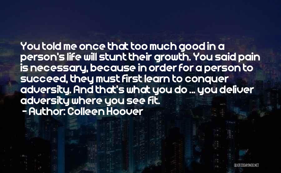 Succeed In Life Quotes By Colleen Hoover