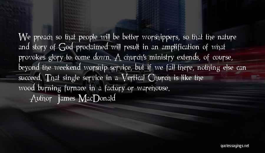 Succeed Or Fail Quotes By James MacDonald
