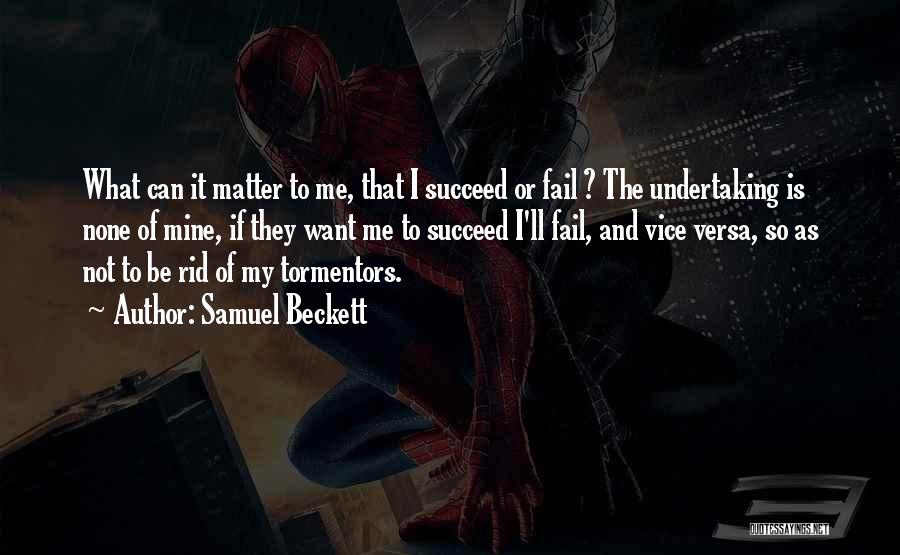 Succeed Or Fail Quotes By Samuel Beckett