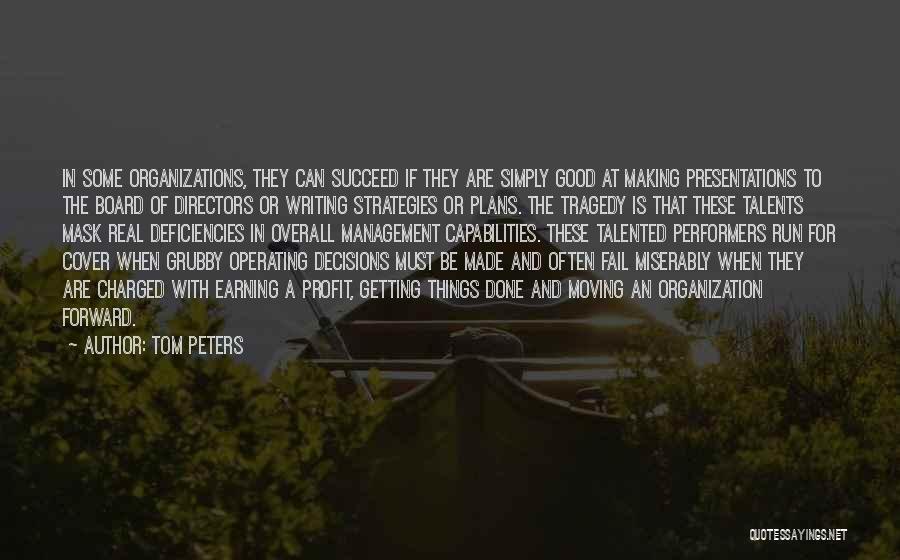 Succeed Or Fail Quotes By Tom Peters