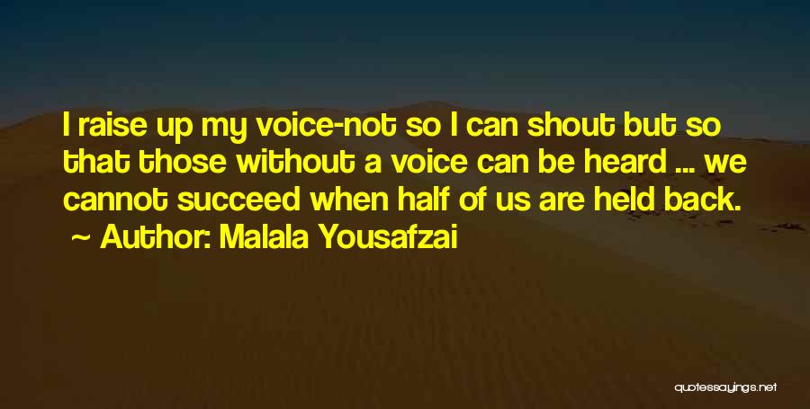 Succeed Quotes By Malala Yousafzai