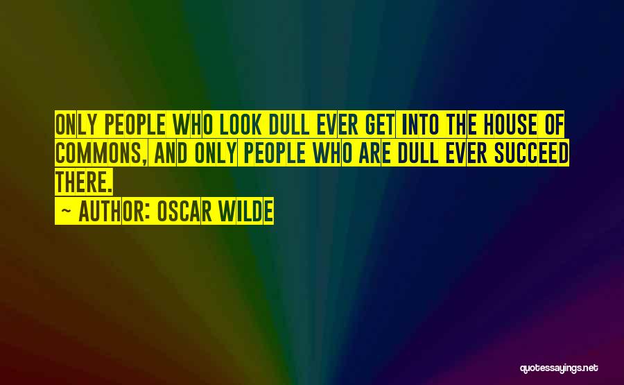 Succeed Quotes By Oscar Wilde