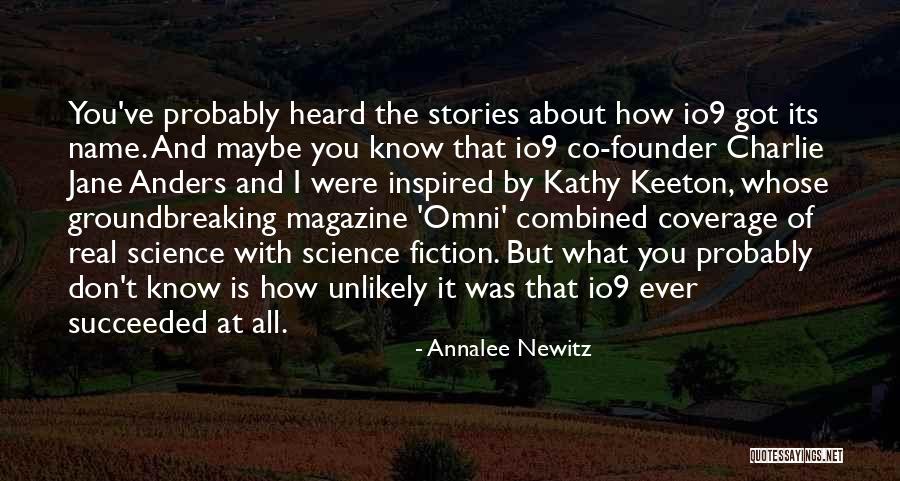 Succeeded By Quotes By Annalee Newitz Succeeded By Quotes By Annalee Newitz