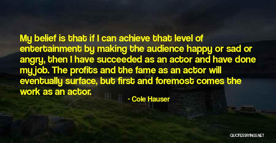 Succeeded By Quotes By Cole Hauser Succeeded By Quotes By Cole Hauser