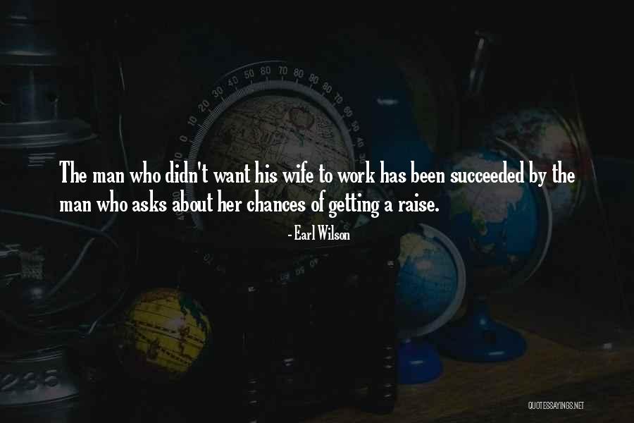 Succeeded By Quotes By Earl Wilson Succeeded By Quotes By Earl Wilson