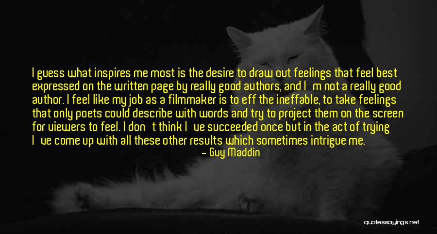 Succeeded By Quotes By Guy Maddin Succeeded By Quotes By Guy Maddin