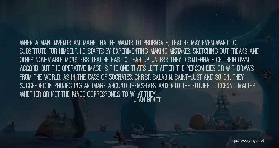 Succeeded By Quotes By Jean Genet Succeeded By Quotes By Jean Genet