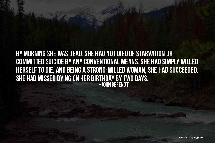Succeeded By Quotes By John Berendt Succeeded By Quotes By John Berendt