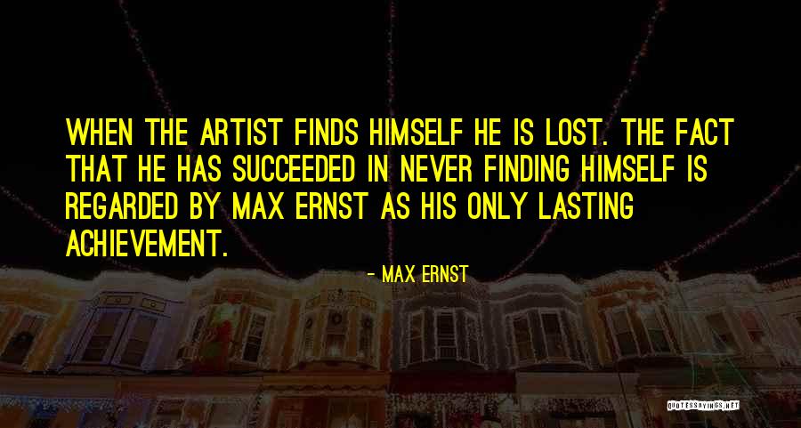 Succeeded By Quotes By Max Ernst Succeeded By Quotes By Max Ernst