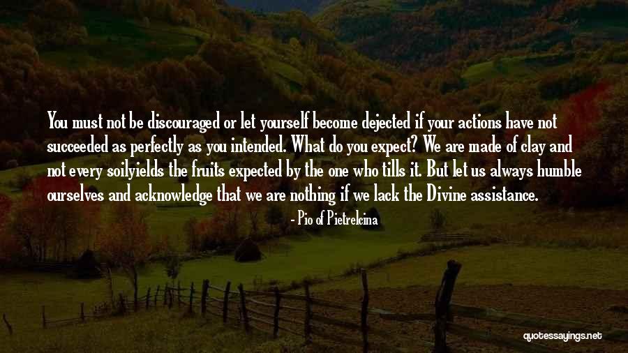 Succeeded By Quotes By Pio Of Pietrelcina Succeeded By Quotes By Pio Of Pietrelcina