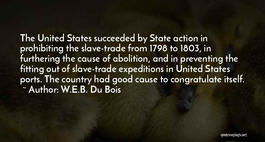 Succeeded Quotes By W.E.B. Du Bois