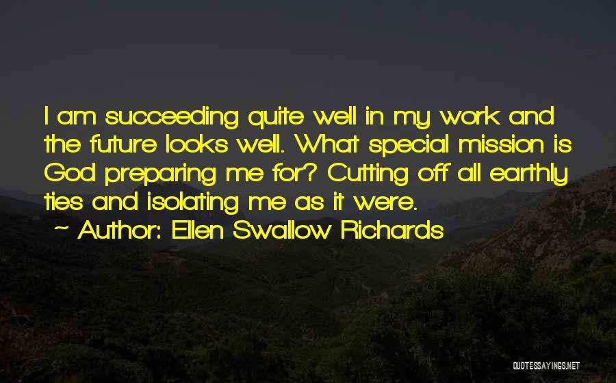 Succeeding In The Future Quotes By Ellen Swallow Richards