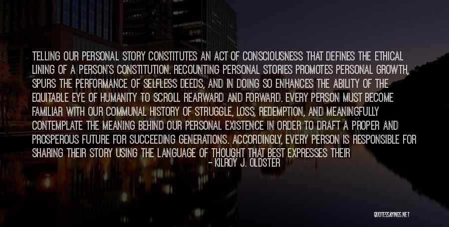 Succeeding In The Future Quotes By Kilroy J. Oldster