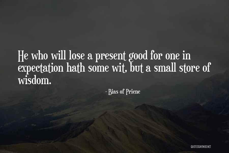 Succeeding On Tests Quotes By Bias Of Priene Succeeding On Tests Quotes By Bias Of Priene