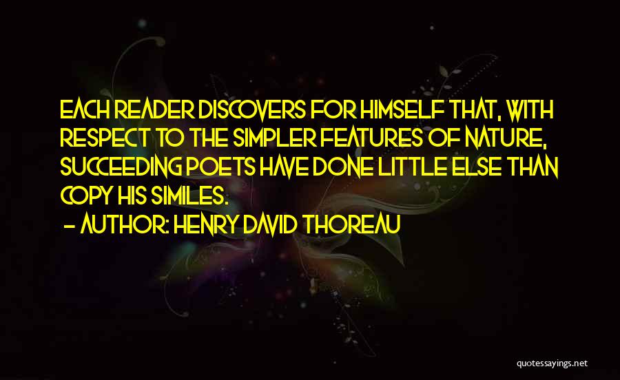 Succeeding Quotes By Henry David Thoreau