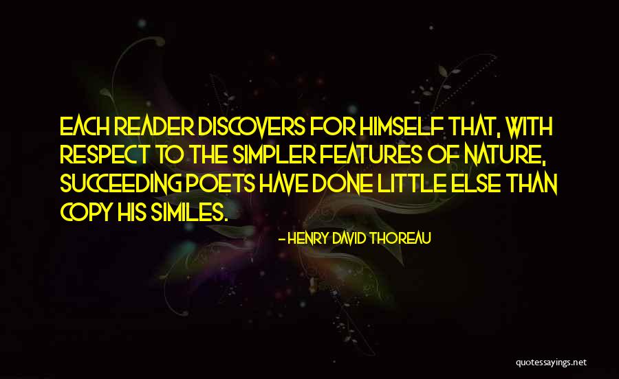 Succeeding Quotes By Henry David Thoreau