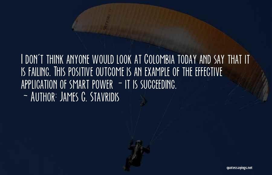 Succeeding Quotes By James G. Stavridis