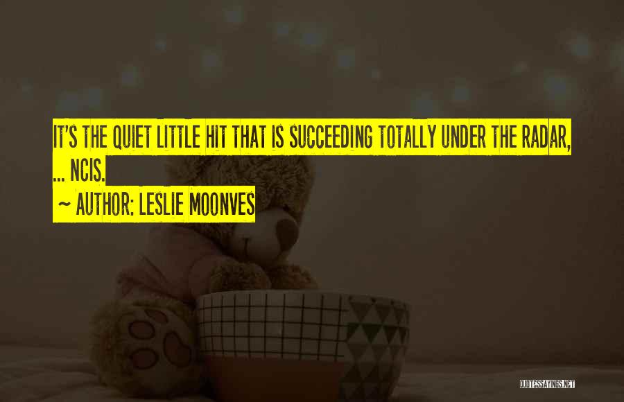 Succeeding Quotes By Leslie Moonves