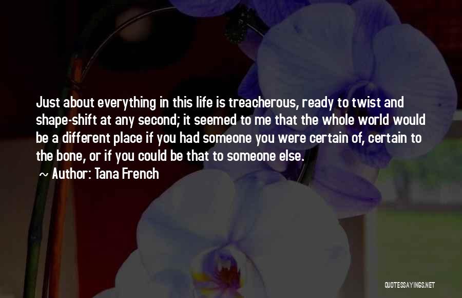 Succeeding Through Adversity Quotes By Tana French