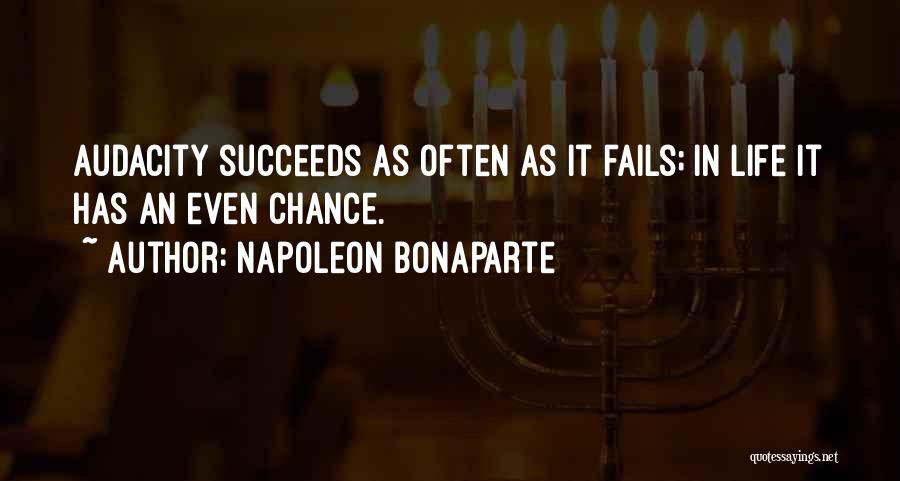 Succeeds Quotes By Napoleon Bonaparte