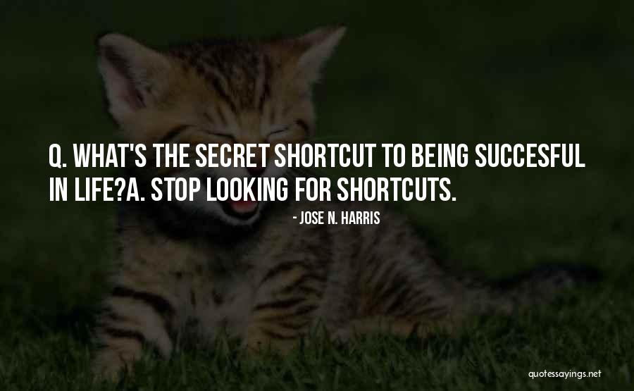 Succesful Quotes By Jose N. Harris Succesful Quotes By Jose N. Harris