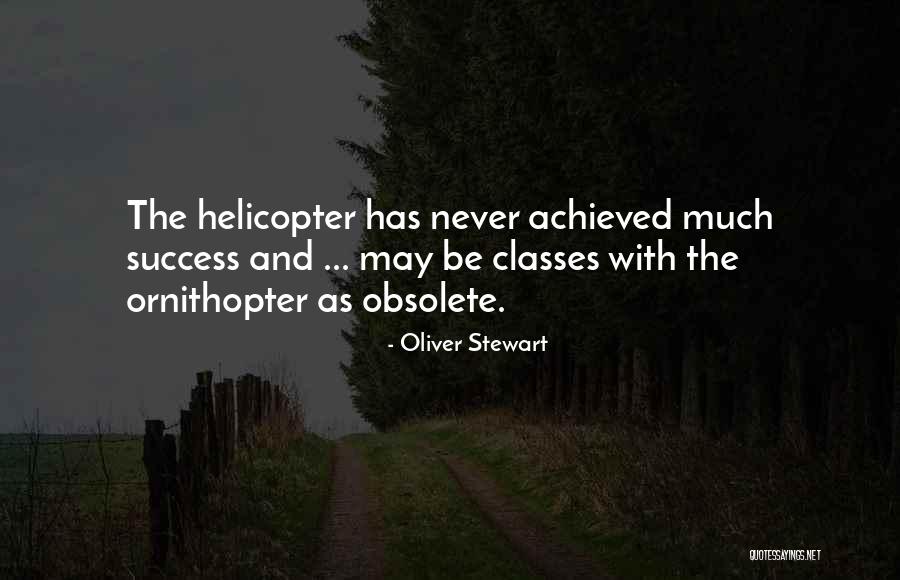 Success Achieved Quotes By Oliver Stewart Success Achieved Quotes By Oliver Stewart