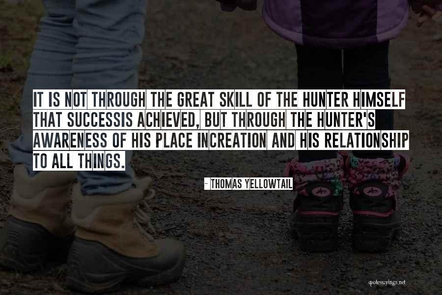 Success Achieved Quotes By Thomas Yellowtail Success Achieved Quotes By Thomas Yellowtail