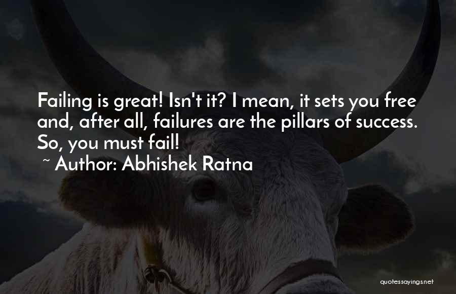 Success After Failure Quotes By Abhishek Ratna