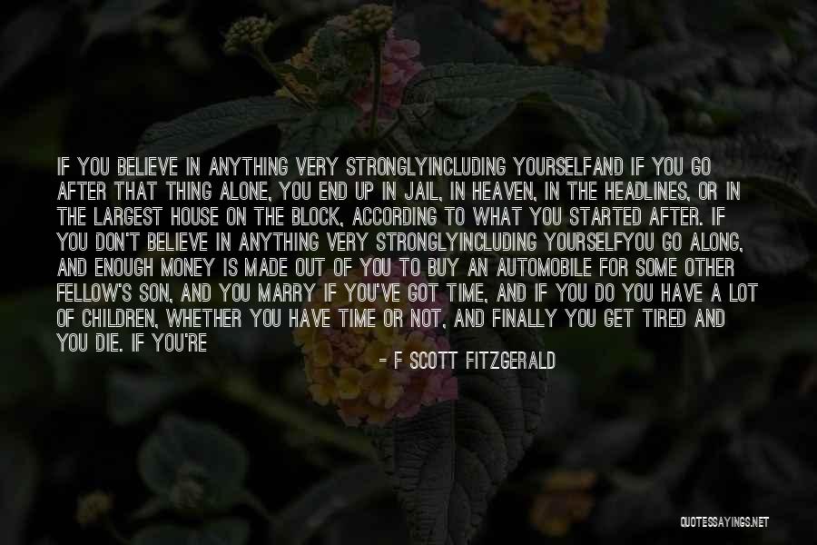 Success Alone Quotes By F Scott Fitzgerald Success Alone Quotes By F Scott Fitzgerald