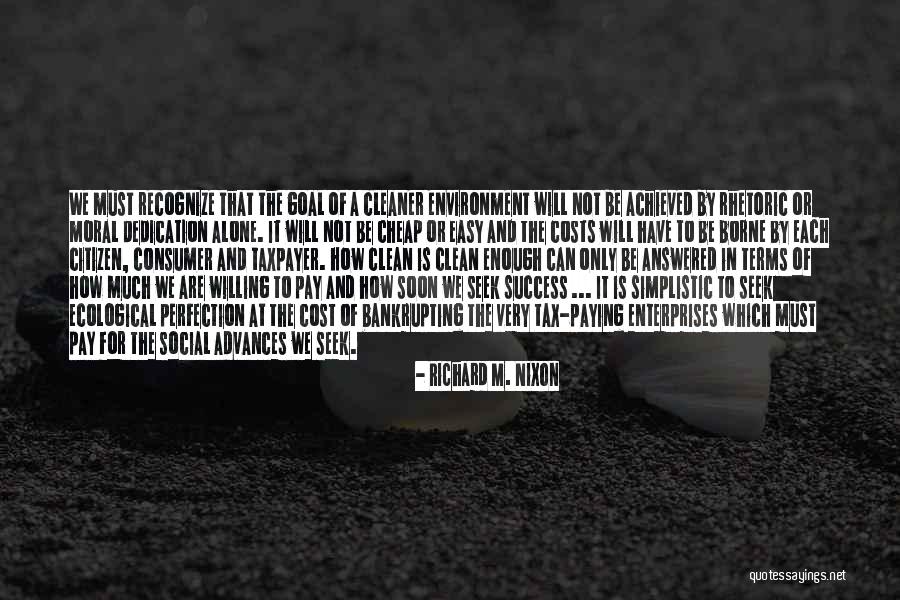 Success Alone Quotes By Richard M. Nixon Success Alone Quotes By Richard M. Nixon