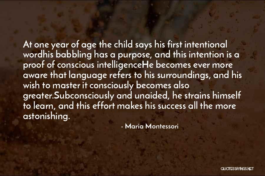 Success And Age Quotes By Maria Montessori Success And Age Quotes By Maria Montessori