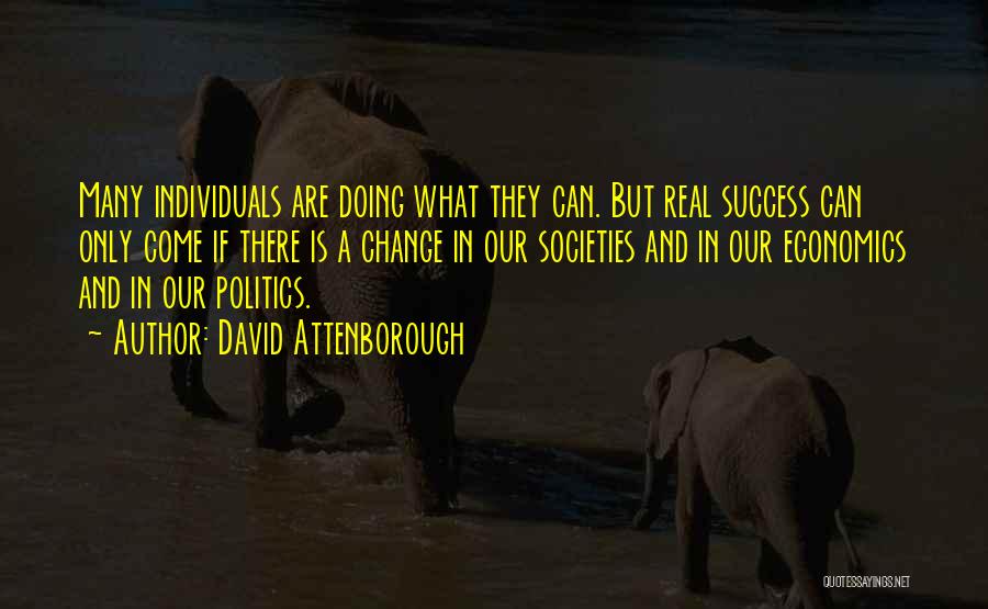 Success And Change Quotes By David Attenborough