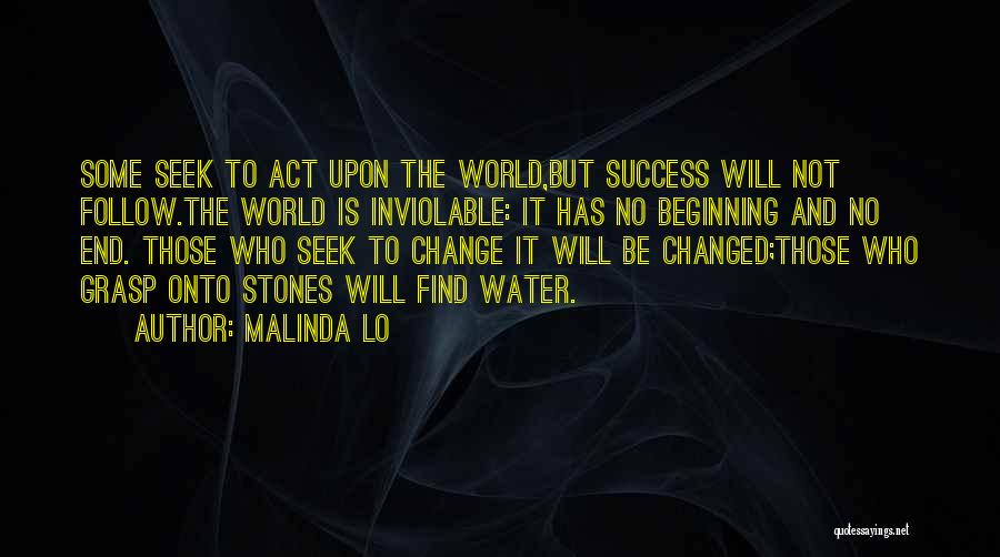 Success And Change Quotes By Malinda Lo