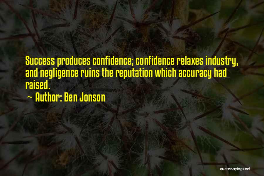 Success And Confidence Quotes By Ben Jonson