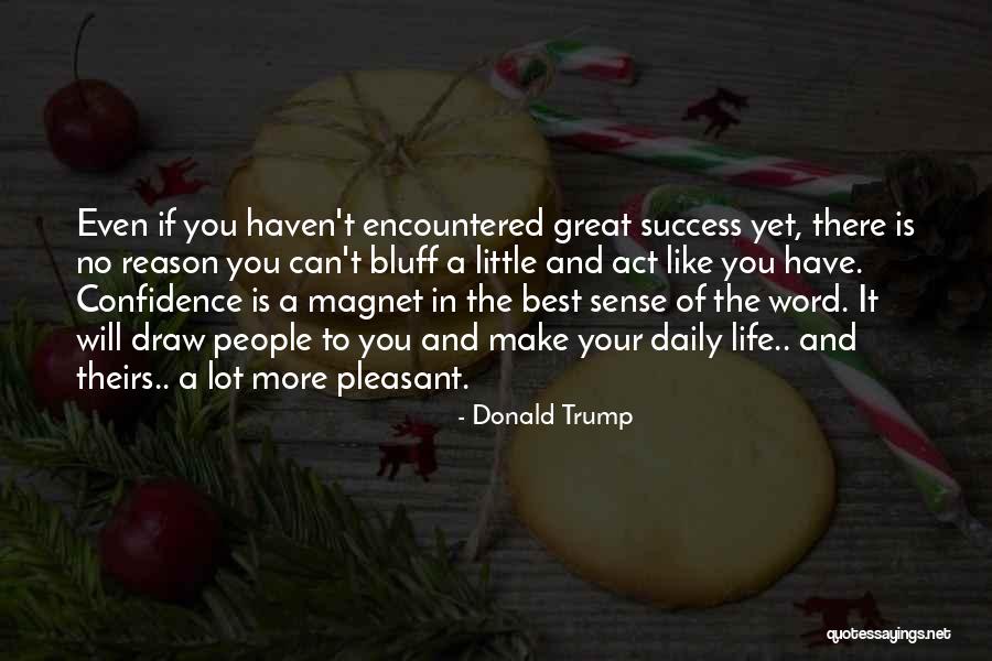 Success And Confidence Quotes By Donald Trump