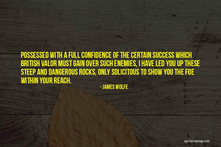 Success And Confidence Quotes By James Wolfe