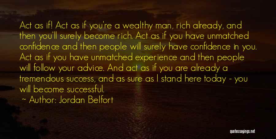 Success And Confidence Quotes By Jordan Belfort