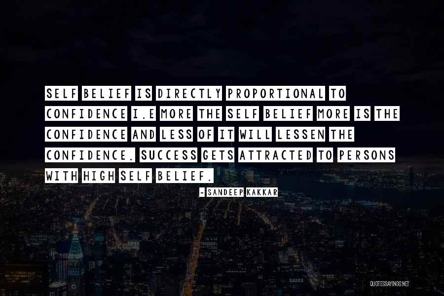 Success And Confidence Quotes By Sandeep Kakkar Success And Confidence Quotes By Sandeep Kakkar