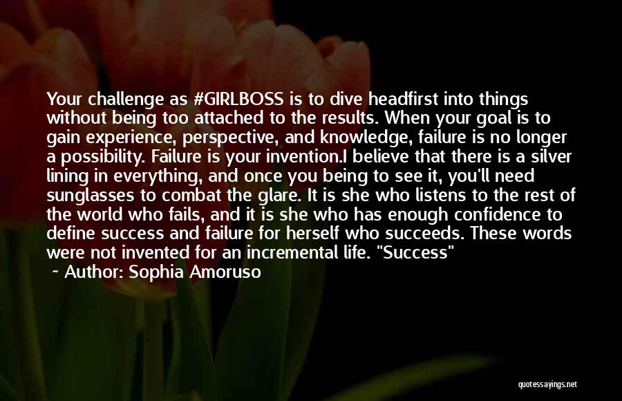 Success And Confidence Quotes By Sophia Amoruso