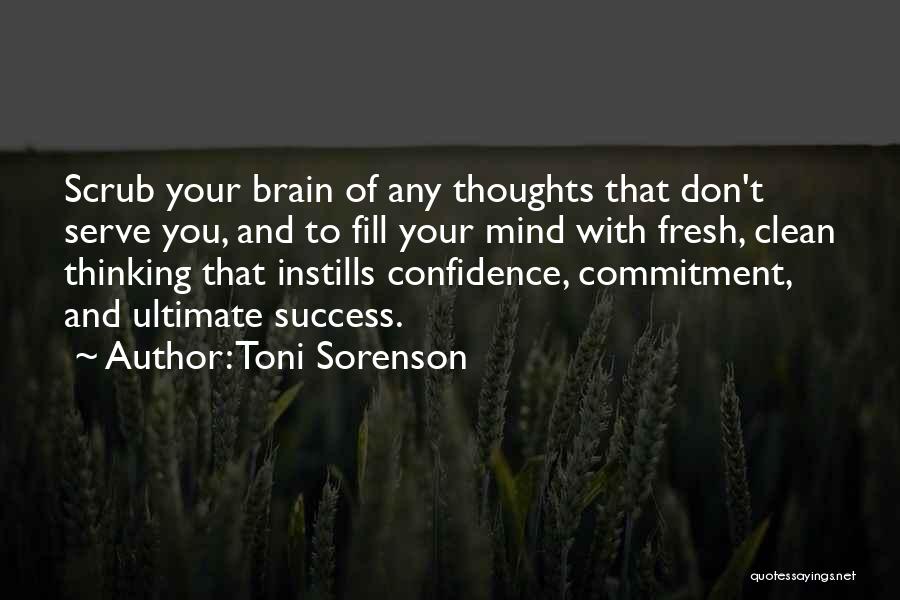 Success And Confidence Quotes By Toni Sorenson