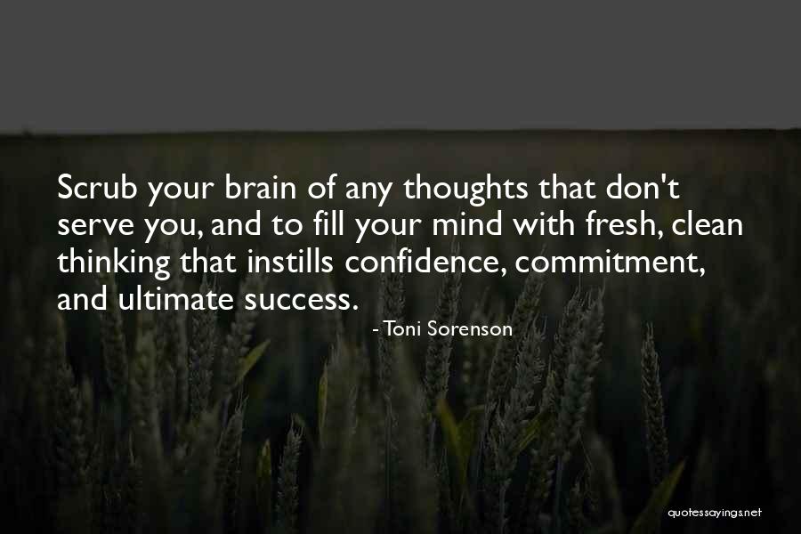 Success And Confidence Quotes By Toni Sorenson