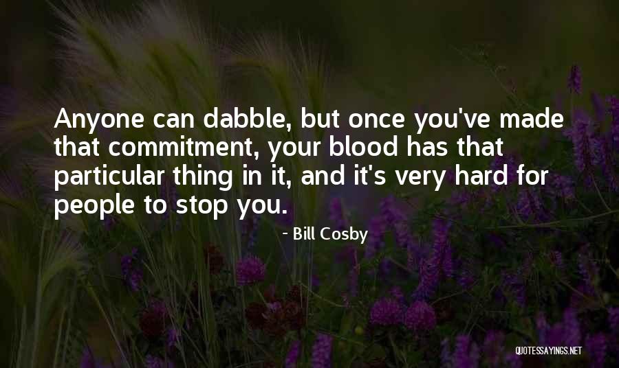 Success And Determination Quotes By Bill Cosby Success And Determination Quotes By Bill Cosby
