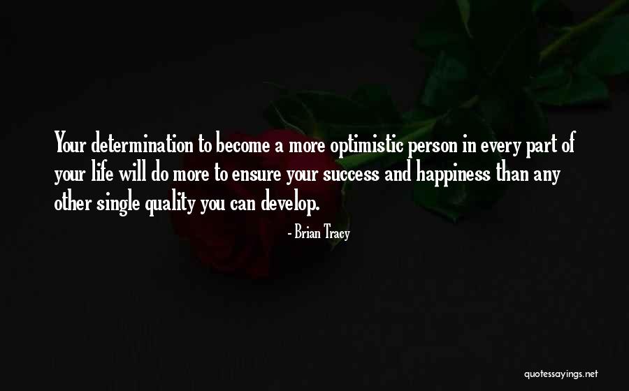 Success And Determination Quotes By Brian Tracy Success And Determination Quotes By Brian Tracy