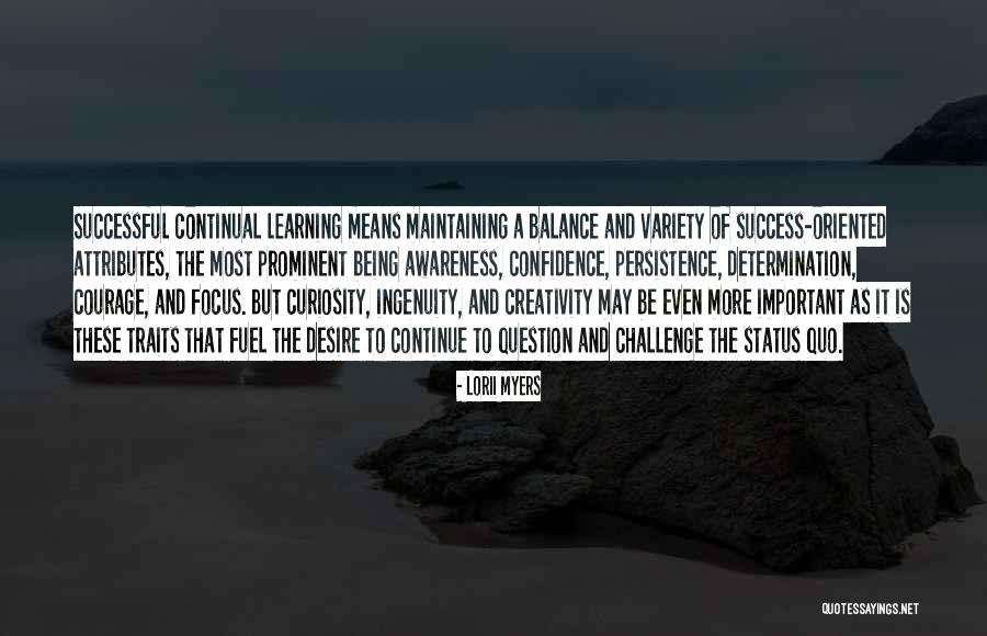 Success And Determination Quotes By Lorii Myers Success And Determination Quotes By Lorii Myers