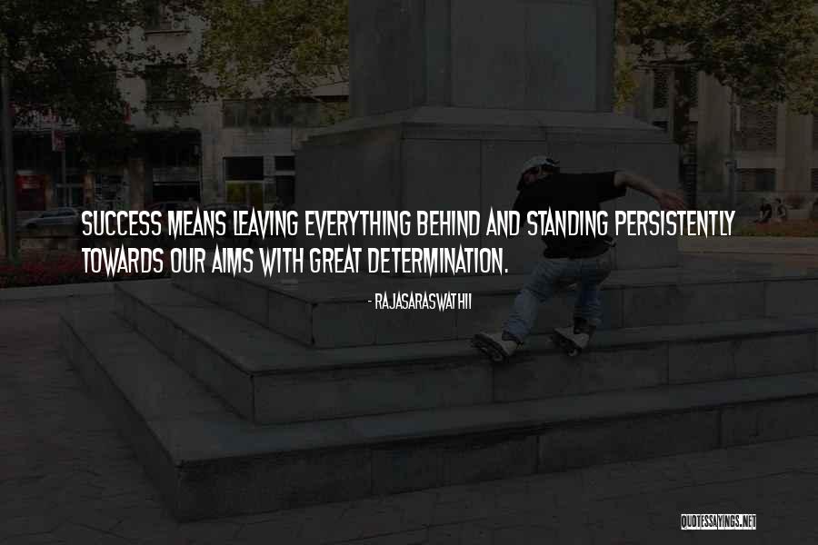 Success And Determination Quotes By Rajasaraswathii Success And Determination Quotes By Rajasaraswathii