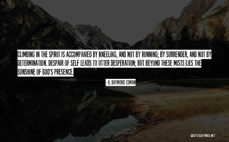 Success And Determination Quotes By V. Raymond Edman Success And Determination Quotes By V. Raymond Edman
