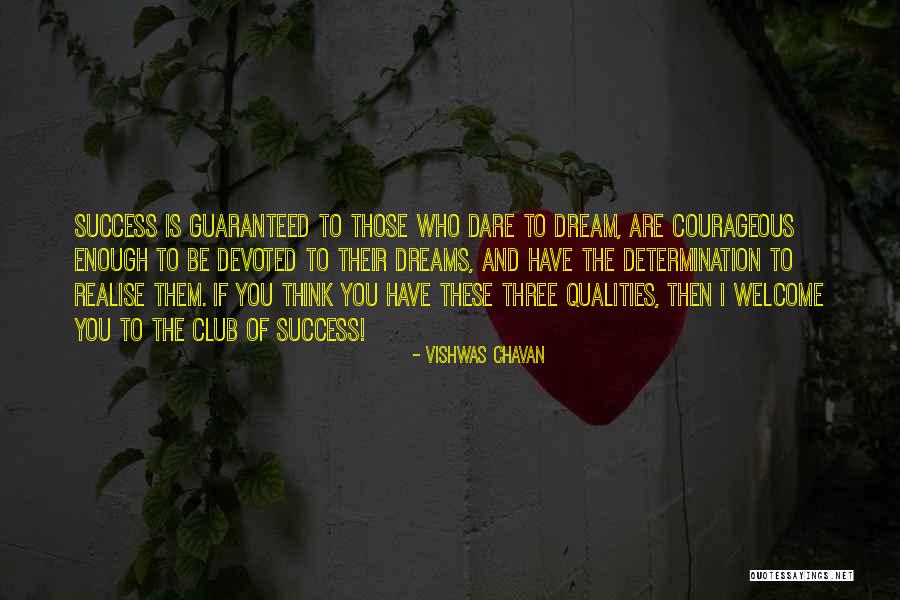 Success And Determination Quotes By Vishwas Chavan Success And Determination Quotes By Vishwas Chavan