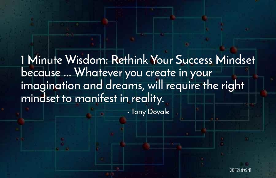 Success And Dreams Quotes By Tony Dovale Success And Dreams Quotes By Tony Dovale
